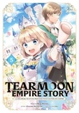 Mizu Morino - Tearmoon Empire Story Tome 5 : .