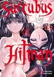 Makoto Fukami et Seigo Tokiya - Succubus & Hitman Tome 5 : .