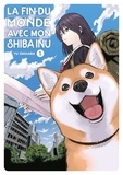 Yu Ishihara - La fin du monde avec mon Shiba Inu Tome 1 : .