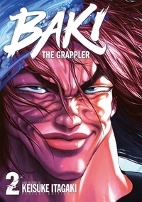 Keisuke Itagaki - Baki the Grappler Tome 2 : .