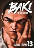 Keisuke Itagaki - Baki the Grappler Tome 13 : .