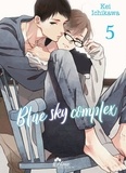 Kei Ichikawa - Blue Sky Complex Tome 5 : .