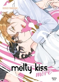 Bosco Takasaki - Melty Kiss Tome 2 : Melty Kiss More.