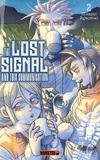 Maruei Rokudai - The Lost Signal &amp; This Communication 2 : The Lost Signal & This Communication T02.