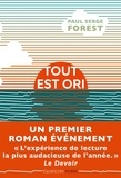 Paul Serge Forest - Tout est Ori.