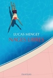 Lucas Menget - Nages libres.