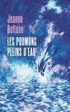 Jeanne Beltane - Les Poumons pleins d'eau.