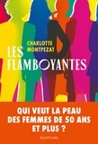 Charlotte Montpezat - Les flamboyantes.