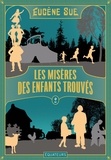 Eugène Sue - Les misères des enfants trouvés Tome 2 : .