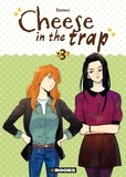  Soonkki - Cheese in the trap Tome 3 : .