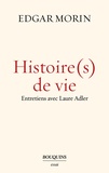 Edgar Morin et Laure Adler - Histoire(s) de vie.