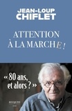 Jean-Loup Chiflet - Attention à la marche !.