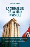 Pascal Jardin - La stratégie de la main invisible.