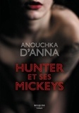 Anouchka d' Anna - Hunter et ses Mickeys.