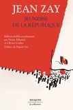 Jean Zay - Jeunesse de la République.