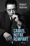 Hubert Védrine - Camus, notre rempart.