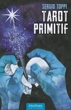 Pietro Alligo - Tarot Primitif - Avec 78 cartes et 1 livre.