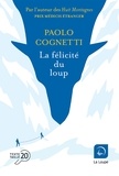 Paolo Cognetti - La félicité du loup.