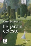 Karel Schoeman - Le jardin céleste.