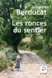 Jeanine Berducat - Les ronces du sentier.
