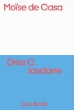 Driss c. Jaydane - Moïse de Casa.