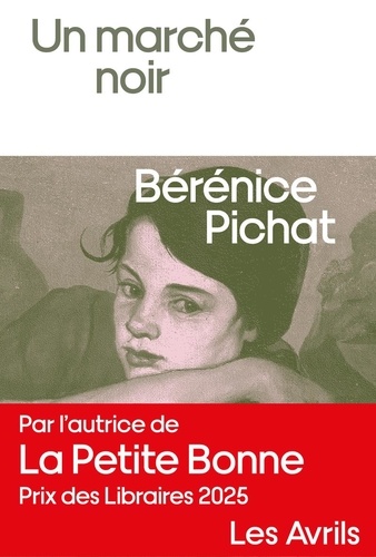 Vers le roman Un marché noir de Bérénice Pichat