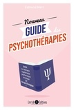 Edmond Marc - Le nouveau guide des psychothérapies.