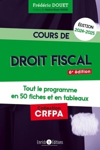 Frédéric Douet - Cours de droit fiscal - A jour de la loi de finances pour 2024.
