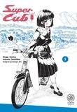  Kanitan et Tone Kôken - Super Cub Tome 1 : .