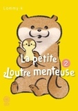  Lommy - La petite loutre menteuse Tome 2 : .