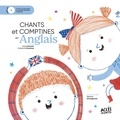 Kinjal Damani et Catherine Dandrea - Chants et comptines en anglais. 1 CD audio