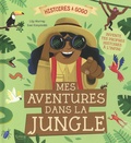 Lily Murray et Essi Kimpimäki - Mes aventures dans la jungle - Invente tes propres histoires à l'infini.