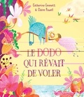 Claire Powell - Le Dodo qui rêvait de voler.