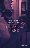Heather Marshall - Le Réseau Jane.