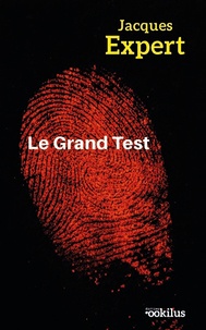 Jacques Expert - Le grand test.