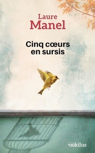 Laure Manel - Cinq cœurs en sursis.