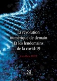 Jean-Marie Huet - La révolution numérique de demain - Et les lendemains de la covid-19.