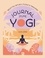 Julie Lopez - Journal d'une yogi - Recettes, rituels, flows & trackers.