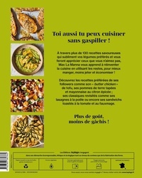 Fini le gaspi !. 130 recettes spécial petit budget