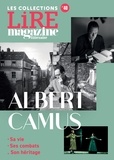 Lire magazine - Albert Camus - Sa vie . Ses combats . Son héritage.