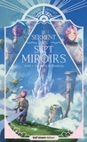 Samuel Rouget - Les vents de Terreciel - Le serment des sept miroirs, Tome 1.