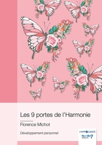 Florence Michot - Les 9 portes de l'Harmonie.
