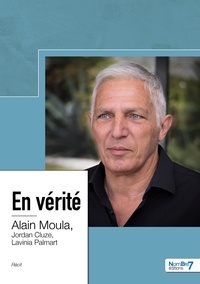 Alain Moula - En vérité.