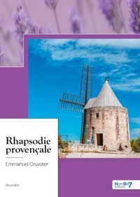 Emmanuel Cruvelier - Rhapsodie provençale.