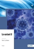 Yann Le Berre - Le variant U.