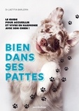 Laetitia Barlerin - Bien dans ses pattes - Le guide pour accueillir et vivre en harmonie avec son chien !.