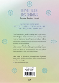 Le petit guide des chakras. Energies - Equilibre - Rituels
