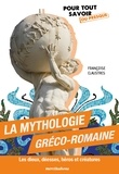 Françoise Claustres - La mythologie gréco-romaine - Les dieux, déesses, héros et créatures.