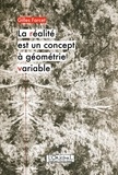 Gilles Farcet - La réalité est un concept à géométrie variable.