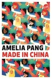 Amelia Pang - Made in China - Made in China: A Prisoner, an SOS Letter, and the Hidden Cost of America's Cheap Goods.